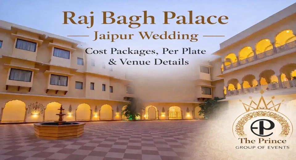 Raj Bagh Palace Jaipur Wedding Cost