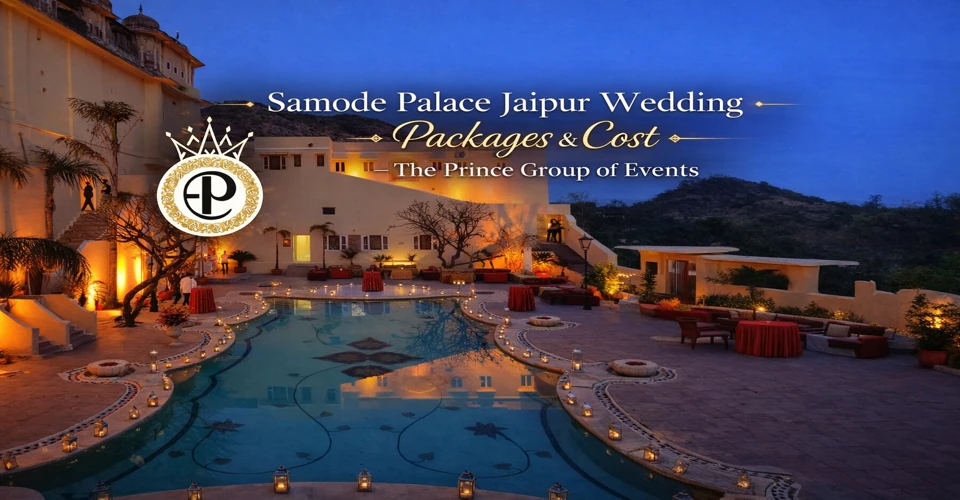 Samode Palace Jaipur Wedding Cost